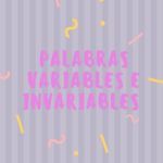 Palabras variables e invariables
